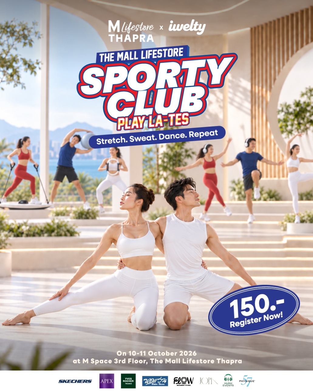 THE MALL LIFESTORE SPORTY CLUB #PLAY LA-TES (Day 2)